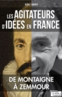 Les agitateurs d'idees en France - eBook