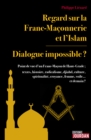 Regard sur la Franc-Maconnerie et l'Islam - eBook