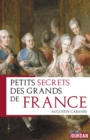 Petits secrets des grands de France - eBook