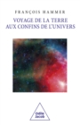 Voyage de la Terre aux confins de l'Univers - eBook