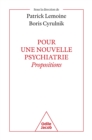 Pour une nouvelle psychiatrie : Propositions - eBook
