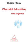 L' Autorite educative, une urgence - eBook