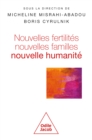Nouvelles fertilites, nouvelles familles : Nouvelle humanite ? - eBook