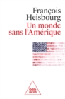 Un monde sans l'Amerique - eBook