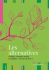 Les alternatives : Ecologie, economie sociale et solidaire : l'avenir du livre ? - eBook