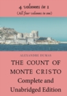 The Count of Monte Cristo Complete and Unabridged Edition : 4 volumes in 1 (All four volumes in one) - Book