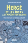 Herge et les Incas ou la malediction dejouee : Une relecture du temple du soleil - eBook