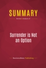 Summary: Surrender is Not an Option - eBook
