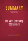 Summary: The Vast Left Wing Conspiracy : Review and Analysis of Byron York's Book - eBook