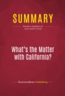 Summary: What's the Matter with California? : Review and Analysis of Jack Cashill's Book - eBook