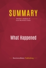 Summary: What Happened : Review and Analysis of Scott McClellan's Book - eBook