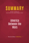 Summary: America Between the Wars - eBook