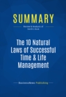 Summary: The 10 Natural Laws of Successful Time & Life Management - eBook
