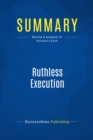 Summary: Ruthless Execution - eBook