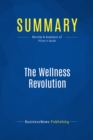 Summary: The Wellness Revolution - eBook