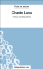 Chante Luna de Paule du Bouchet (Fiche de lecture) - eBook