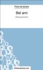 Bel ami - Maupassant (Fiche de lecture) : Analyse complete de l'oeuvre - eBook