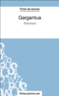 Gargantua de Rabelais (Fiche de lecture) : Analyse complete de l'oeuvre - eBook