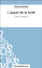 L'appel de la foret de Jack London (Fiche de lecture) : Analyse complete de l'oeuvre - eBook