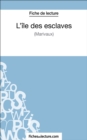L'ile des esclaves de Marivaux (Fiche de lecture) : Analyse complete de l'oeuvre - eBook