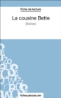 La cousine Bette de Balzac (Fiche de lecture) : Analyse complete de l'oeuvre - eBook