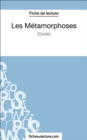 Les Metamorphoses d'Ovide (Fiche de lecture) : Analyse complete de l'oeuvre - eBook