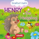 Henry the Hedgehog - eBook