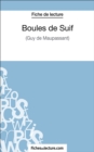 Boules de Suif : Analyse complete de l'oeuvre - eBook