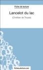 Lancelot du lac : Analyse complete de l'oeuvre - eBook