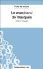 Le marchand de masques : Analyse complete de l'oeuvre - eBook