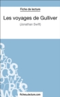 Les voyages de Gulliver : Analyse complete de l'oeuvre - eBook