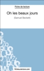 Oh les beaux jours : Analyse complete de l'oeuvre - eBook