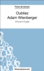 Oubliez Adam Wienberger : Analyse complete de l'oeuvre - eBook