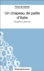 Un chapeau de paille d'Italie : Analyse complete de l'oeuvre - eBook
