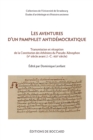 Les aventures d'un pamphlet antidemocratique : Transmission et reception de la Constitution des Atheniens du Pseudo-Xenophon (Ve siecle avant J.-C.-XXIe siecle) - eBook