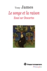 Le Songe et la Raison : Essai sur Descartes - eBook