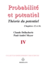 Probabilites et potentiel, Volume 4 : Theorie du potentiel associee a une resolvante - eBook