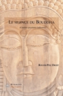 Le silence du Bouddha : Et autres questions indiennes - eBook