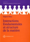 Interactions fondamentales et structure de la matiere - eBook