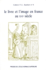 Le livre et l'image en France au XVI<sup>e</sup> siecle - eBook
