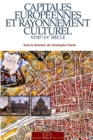Capitales europeennes et rayonnement culturel - eBook