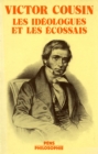 Victor Cousin - Les ideologues et les Ecossais - eBook