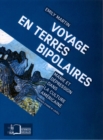 Voyage en terres bipolaires - eBook