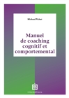 Manuel de coaching cognitif et comportemental - eBook