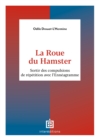 La Roue du Hamster : Sortir des compulsions de repetition avec l'Enneagramme - eBook