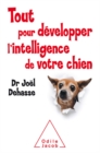 Tout pour developper l'intelligence de votre chien - eBook