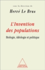 L' Invention des populations : Biologie, ideologie et politique - eBook