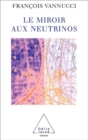 Le Miroir aux neutrinos - eBook