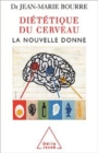Dietetique du cerveau : La nouvelle donne - eBook