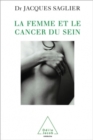La Femme et le Cancer du sein - eBook